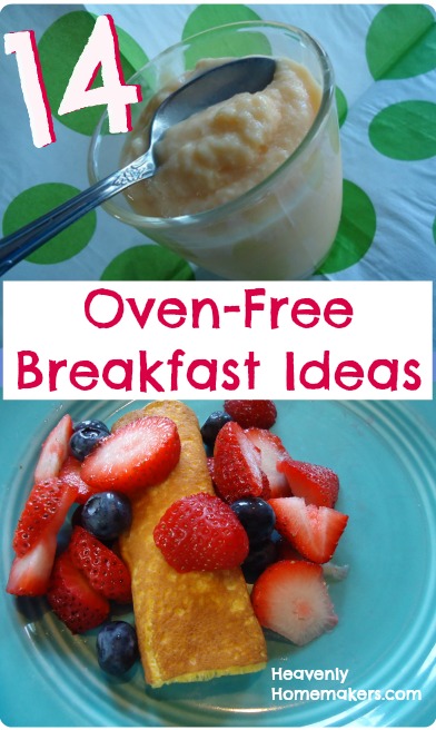 14 Oven Free Breakfast Ideas For Summer
