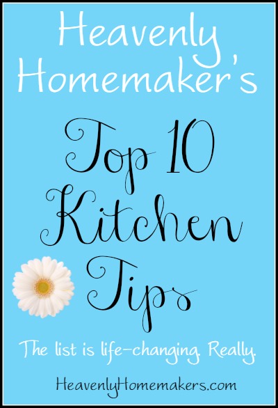 Top 10 Kitchen Tips