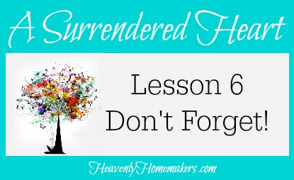 Surrendered Heart Lesson 6