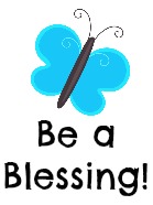 Be a Blessing!