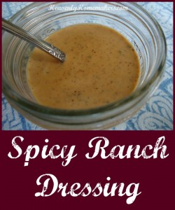 Spicy Ranch Dressing | Heavenly Homemakers