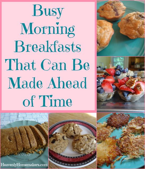 Busy Morning Breakfasts That Can Be Made Ahead of Time
