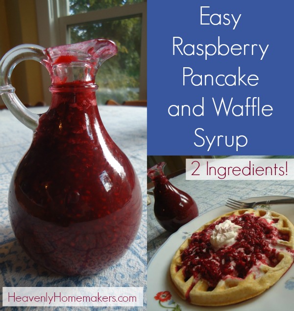 Easy Raspberry Pancake and Waffle Syrup - Only Two Ingredients!