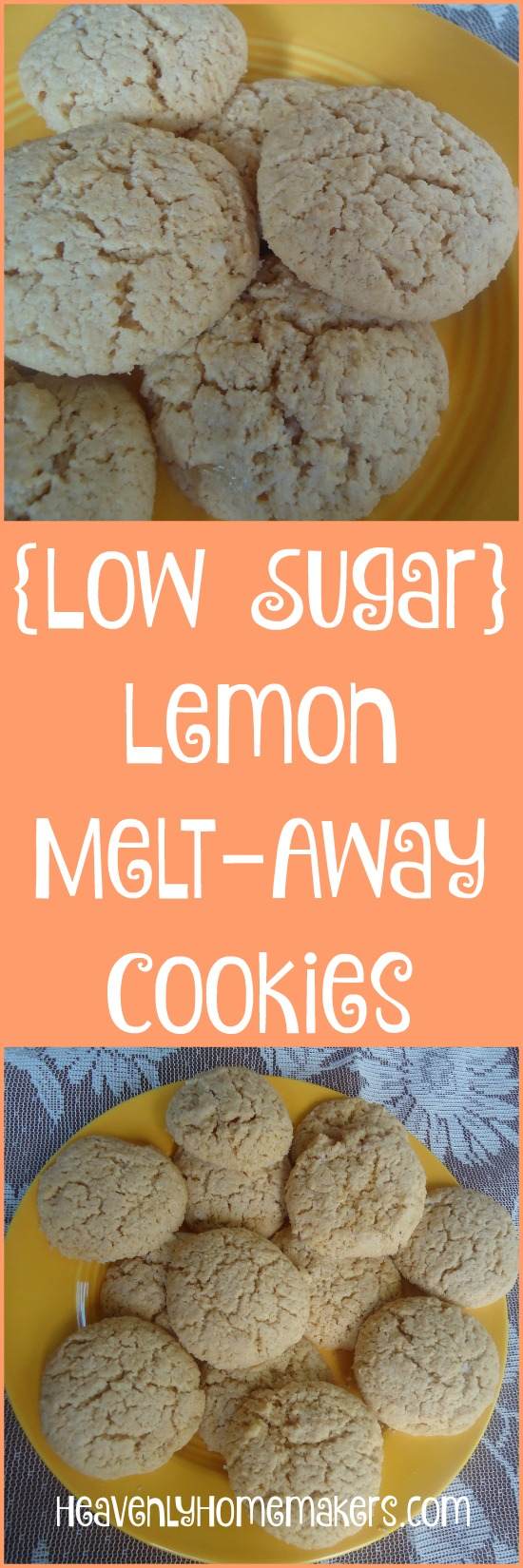 Low Sugar Lemon Melt-Away Cookies ~ Easy!