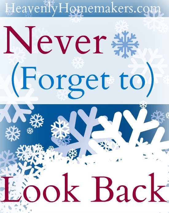 Never Forget to Look Back
