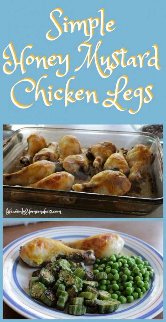 Simple Honey Mustard Chicken Legs Heavenly Homemakers