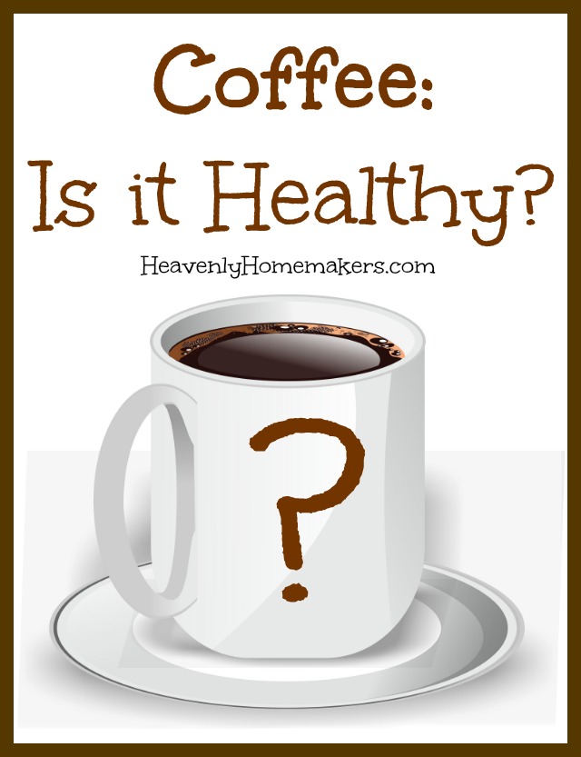 Coffee Is it Healthy