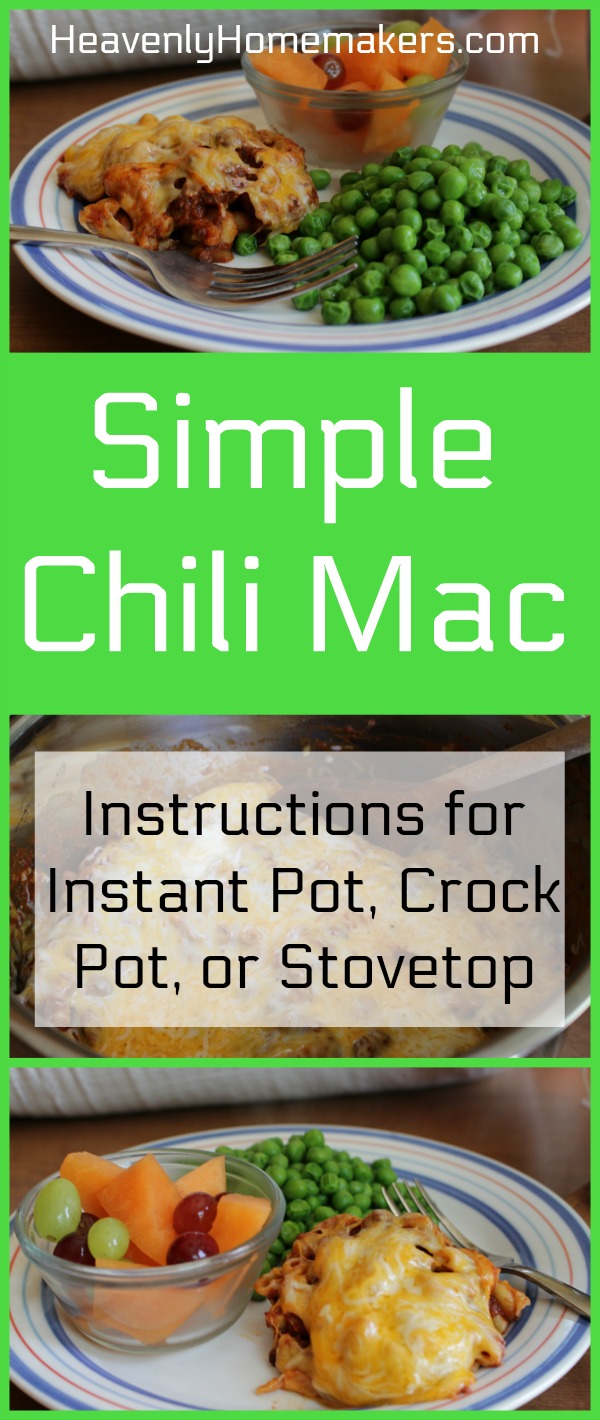 Simple Chili Mac - for Instant Pot, Crock Pot, or Stovetop