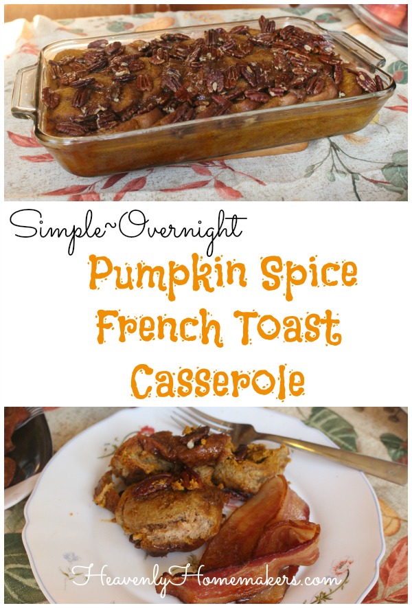 Simple Overnight Pumpkin Spice French Toast Casserole