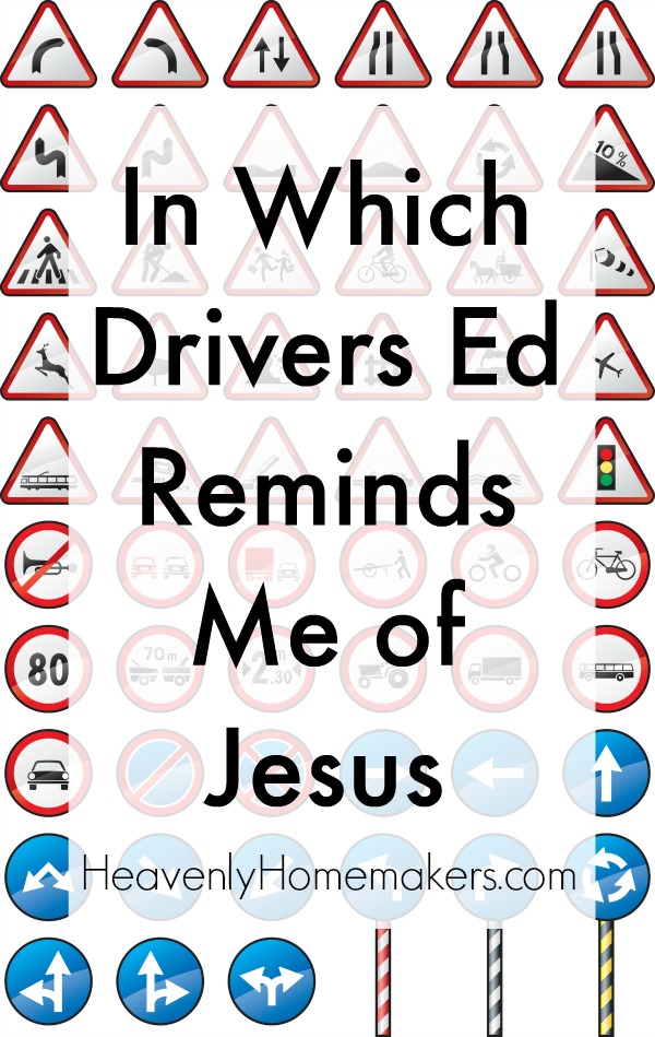In Which Drivers Ed Reminds Me of Jesus