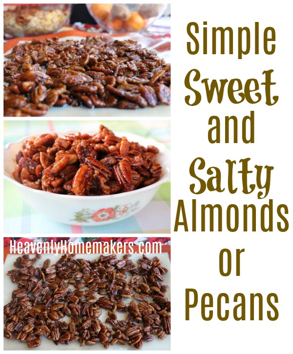 Simple Sweet and Salty Almonds or Pecans