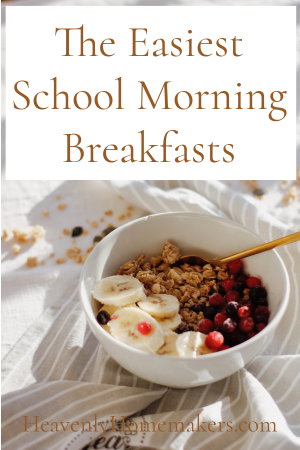 The Easiest School Morning Breakfasts
